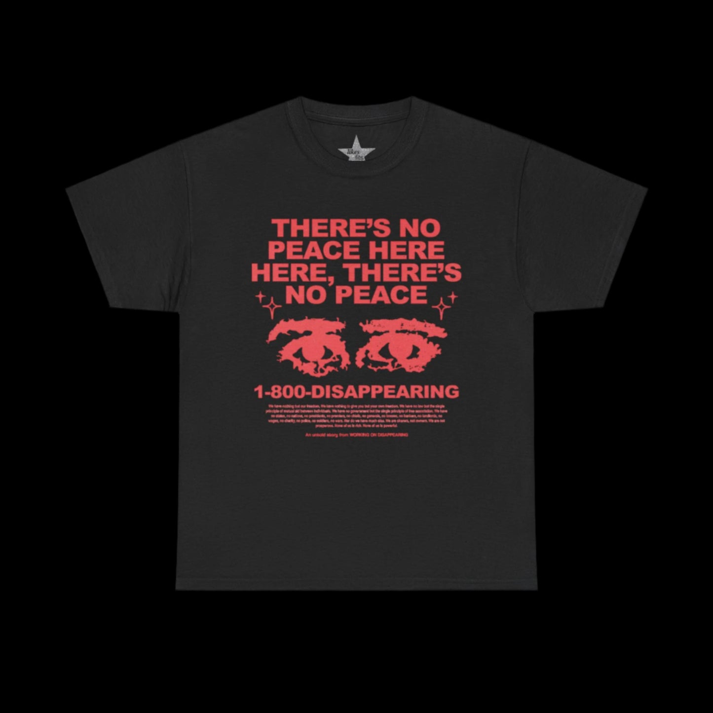 Theres No Peace Here T-Shirt