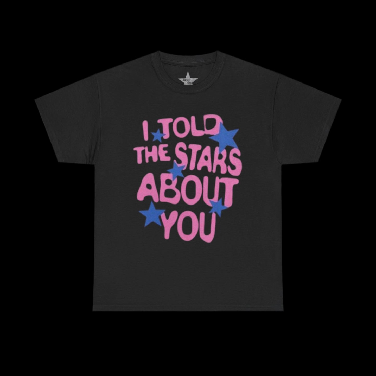 I Told The Stars About You