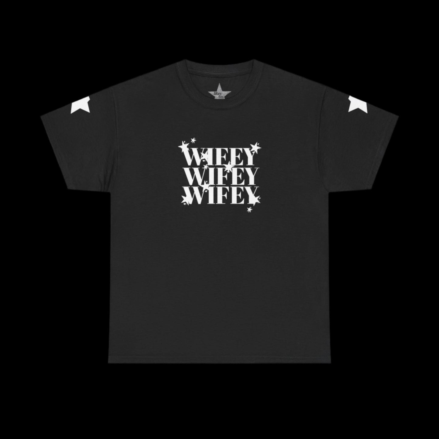 Wifey Wifey Wifey T-Shirt