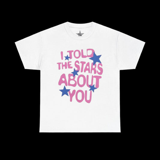 I Told The Stars About You