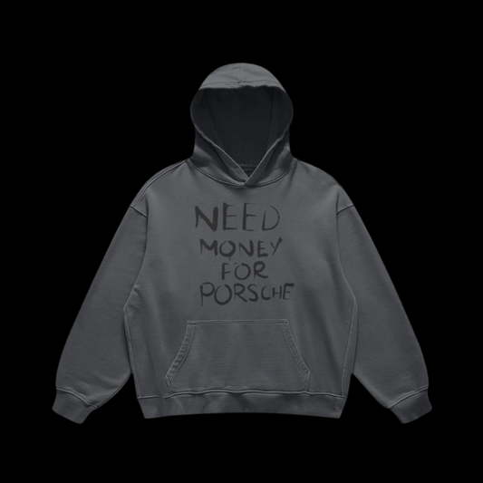 Need Money For Porche Hoodie