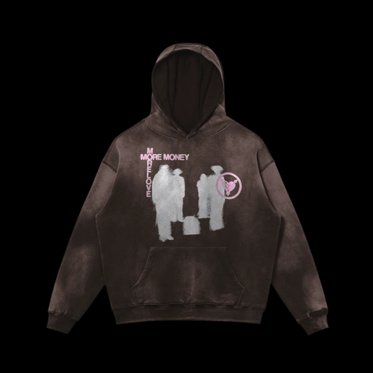 More Money More Love Hoodie