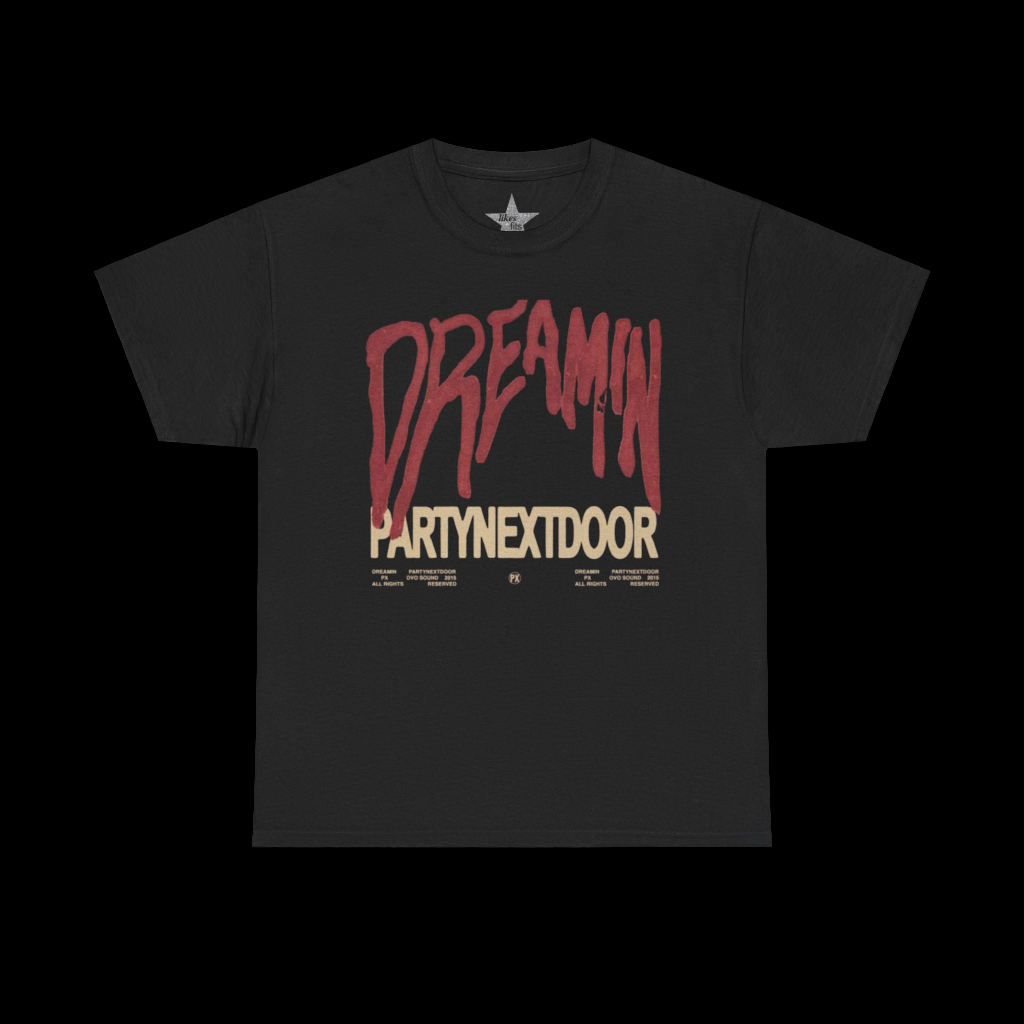 Dreamin Partynextdoor T-Shirt