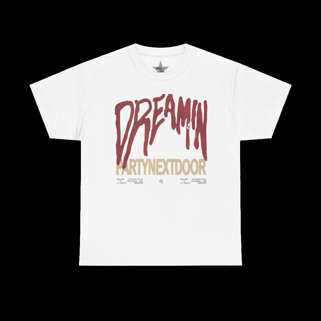 Dreamin Partynextdoor T-Shirt