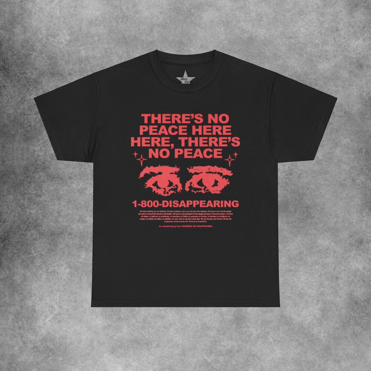 Theres No Peace Here T-Shirt