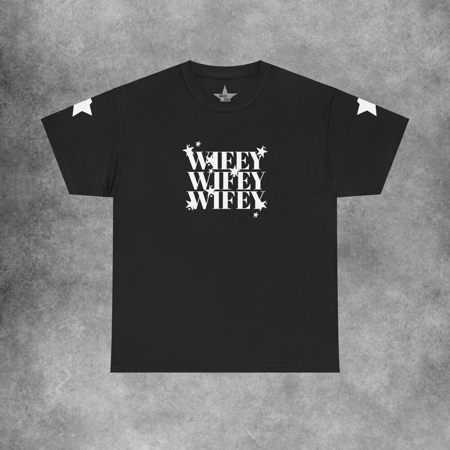 Wifey Wifey Wifey T-Shirt