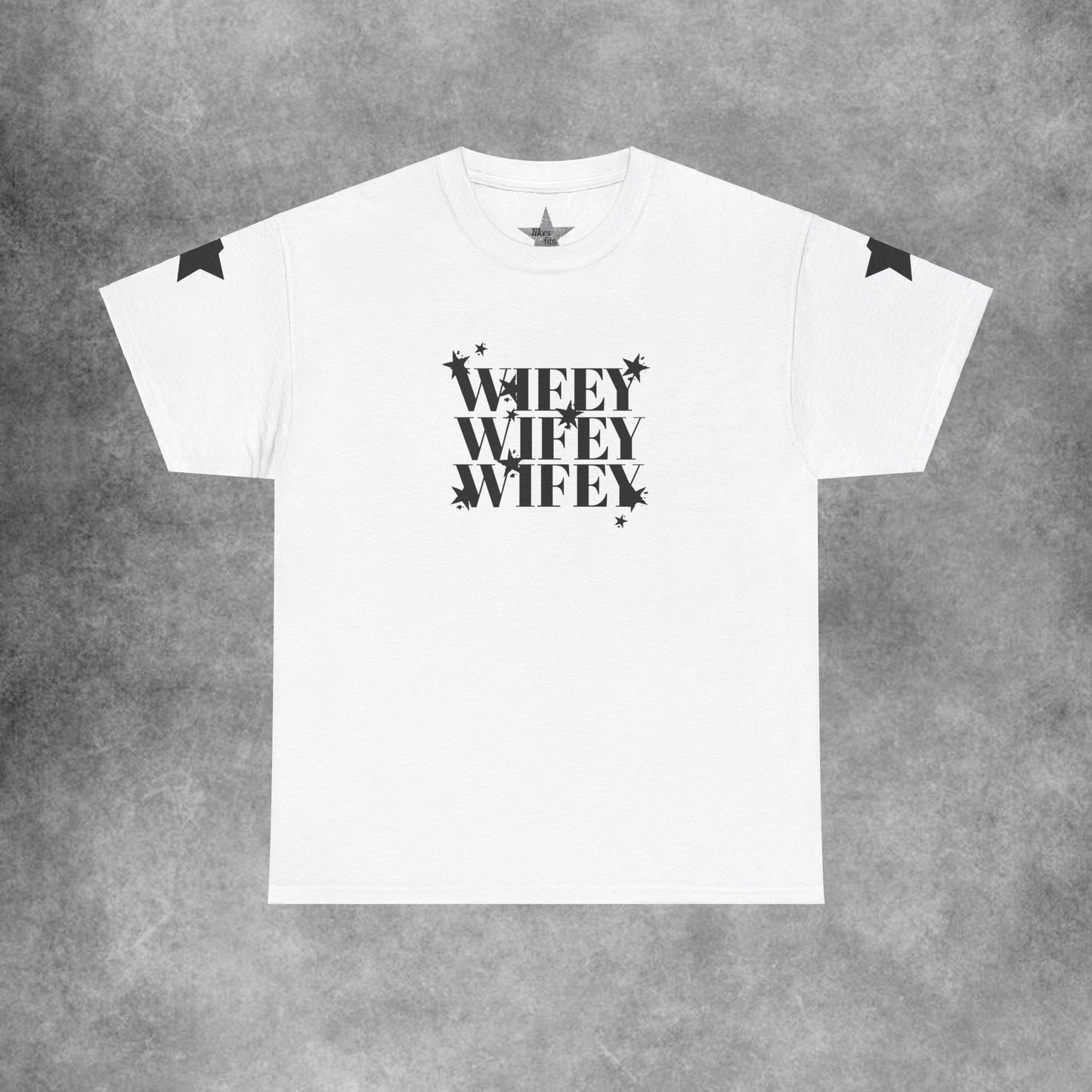 Wifey Wifey Wifey T-Shirt