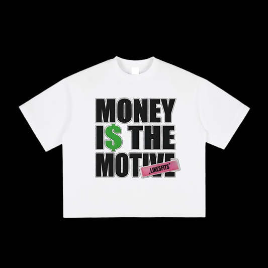 Money Is The Motive Tee