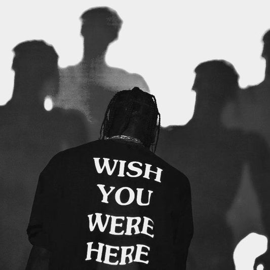 Wish You Were Here Travis Scott T-Shirt