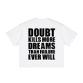 Doubt Kills Tee