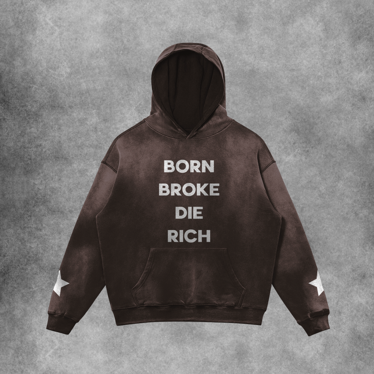 Born Broke Die Rich Hoodie