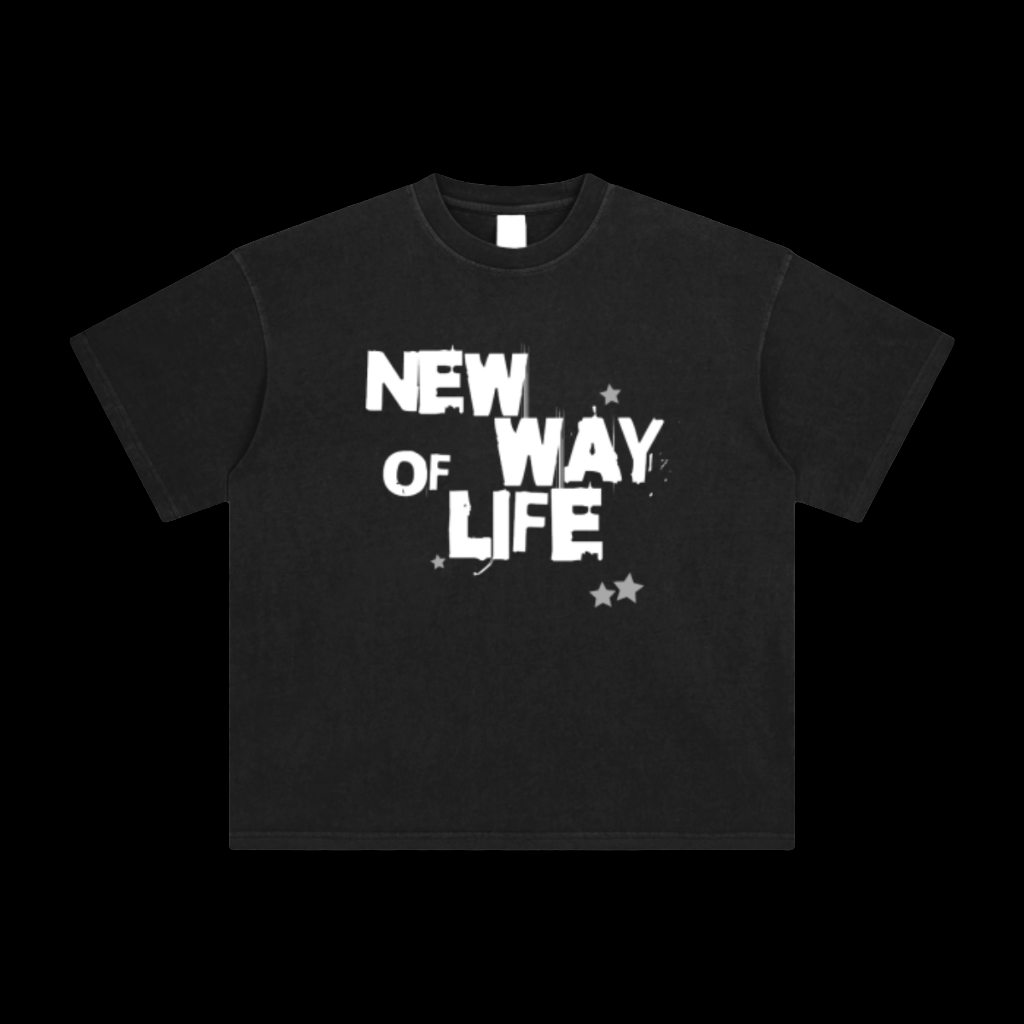 New Way Of Life T-Shirt