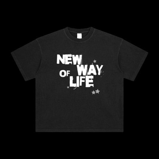 New Way Of Life T-Shirt